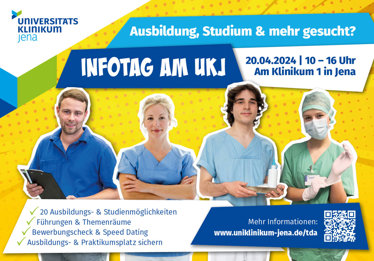 Das Plakatmotiv des Universitäts Klinikums Jena bewirbt den Infotag am UKJ am 20.04.2024 am Klinikum 1 in Jena. Der Titel lautet: "Ausbildung, Studium und mehr gesucht?"