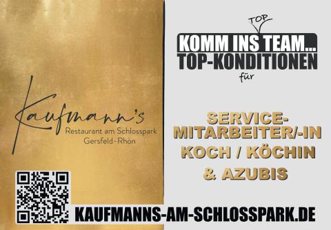 plakat-verkauft.de_restaurant_kaufmann Plakatmotiv des Kaufmann’s Restaurant am Schlosspark in Gersfeld-Rhön. Gesucht werden Service-Mitarbeiterinnen, Köchinnen und Auszubildende. Bewerbung mit QR-Code oder über kaufmanns-am-schlosspark.de möglich.