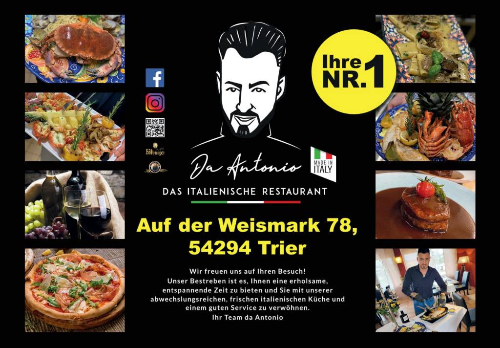 plakat-verkauft.de_restaurant_da-antonio Plakatmotiv des italienischen Restaurants Da Antonio in Trier. Zahlreiche Fotos italienischer Gerichte und Wein. Adresse: Auf der Weismark 78. Slogan: Ihre Nr. 1 in Trier.